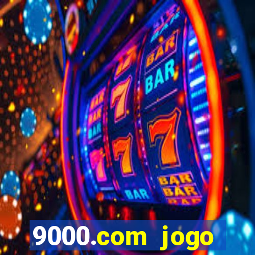 9000.com jogo cassino baixar